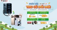Thứ 7 bùng nổ cùng Di Động Việt: ‘Thu cũ - đổi mới’ iPhone trợ giá đến 5 triệu đồng, đổi phụ kiện mới từ 89 nghìn đồng