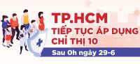 TP.HCM tiếp tục &aacute;p dụng chỉ thị 10 sau 0h ng&agrave;y 29-6