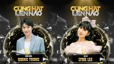 Quang Trung, Lynk Lee cùng loạt ca sĩ tên tuổi bất ngờ làm thí sinh tại show âm nhạc "Cùng hát lên nào"