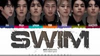 Lời b&agrave;i h&aacute;t SWIM - SWIM lyric - BTS
