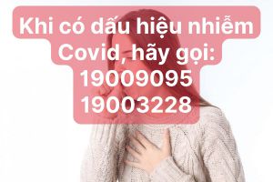 Làm gì khi bạn có dấu hiệu nhiễm virus Covid-19?