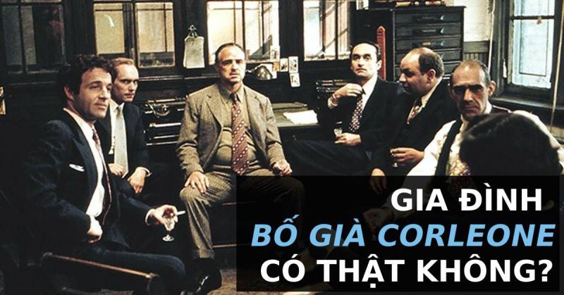 Gia đình Corleone có thật không? – 5 sự thật về tiểu thuyết ''Bố già''