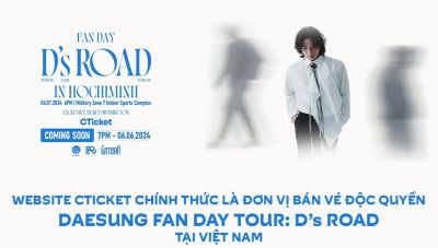 CTICKET CHÍNH THỨC LÀ ĐƠN VỊ BÁN VÉ ĐỘC QUYỀN DAESUNG FAN DAY TOUR: D’s ROAD TẠI VIỆT NAM