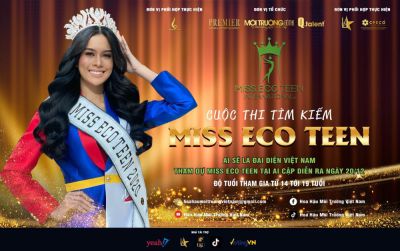 Chính thức Tìm kiếm gương mặt đại diện Việt Nam tham dự &quot;Miss Eco Teen” tại Ai Cập